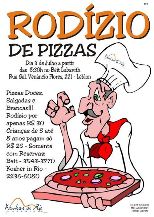 Motsaei Shabat com Rodizio de Pizzas no Beit Lubavitch Leblon by Kosher in Rio