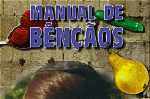 Manual de Bençãos Judaicas em português pode ser baixado gratuitamente pela internet