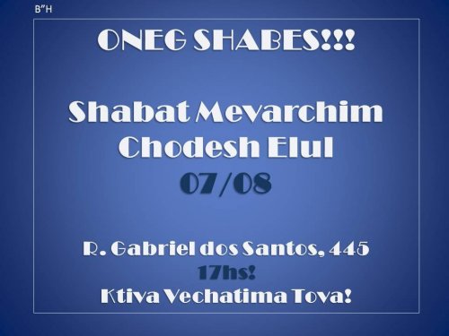 Oneg Shabat para Crianças, Shabat Mevarchim Elul em Higienópolis