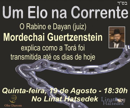 Palestra com o Dayan e Rabino Mordechai Guertzenstein ' Um Elo na Corrente ' em Porto Alegre