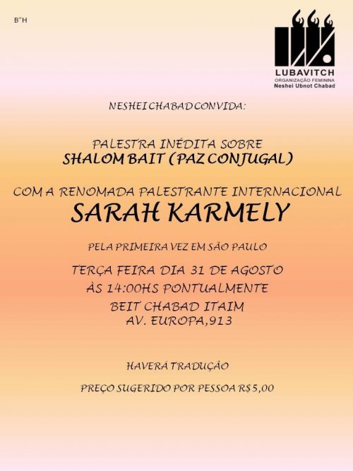 Palestra inedita sobre Shalom Bait com a palestrante internacional Sarah Karmely 