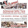 Achnassat Sêfer Torá - 5 anos do Centro Judaico Bait