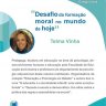 Ciclo Cultural Iavne: Palestra : Desafio da formação moral no mundo de hoje