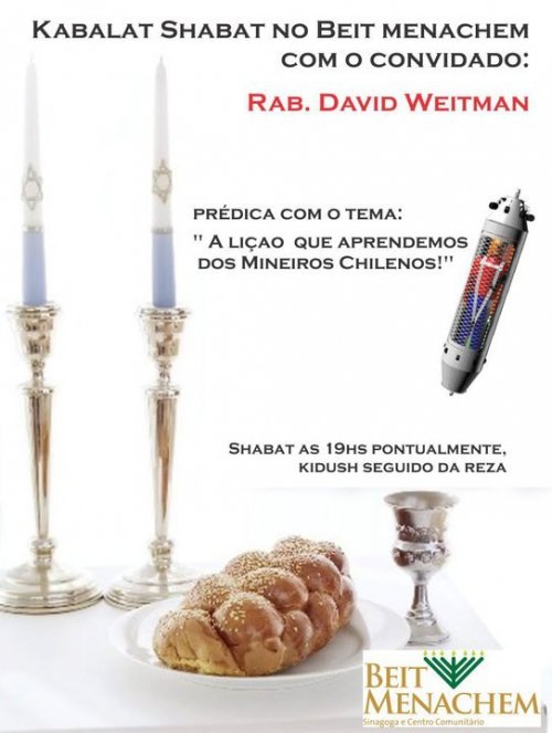 Kabalat Shabat no Beit Menachem com o convidado Rabino David Y. Weitman