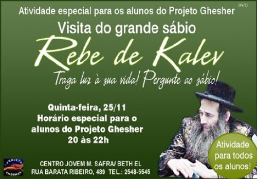 Visita do grande sábio Rebe de Kalev para jovens de Kiruv, alunos do Projeto Ghesher 