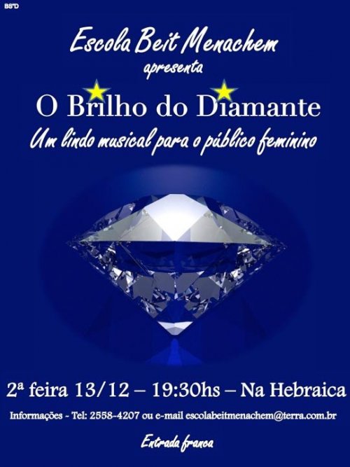 O Brilho do Diamante - Um lindo músical para o público Feminino, apresentado por Escola Beit Menachem na Hebraica do Rio de Janeiro