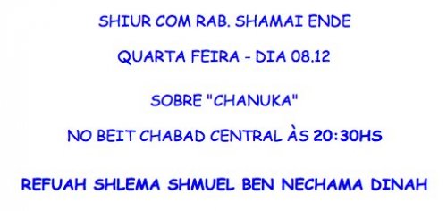 Shiur sobre Chanuká com Rabino Shamai Ende no Beit Chabad Central