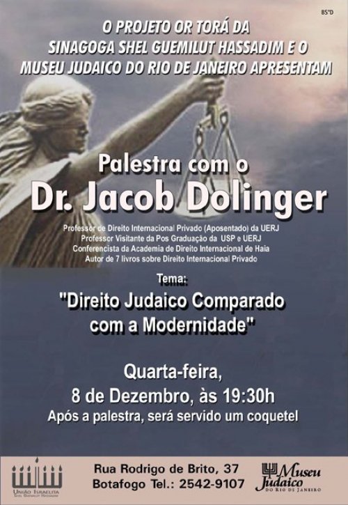 Direito Judaico Comparado com a Modernidade - Palestra com Dr. Jacob Dolinger e Coquetel na União Israelita Shel Guemilut Hassadim