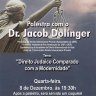 Direito Judaico Comparado com a Modernidade - Palestra com Dr. Jacob Dolinger e Coquetel na União Israelita Shel Guemilut Hassadim