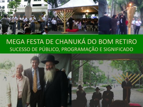 FOTOS & VíDEO: A Grande Festa de Chanuká no Bom Retiro, Centenas de pessoas participaram