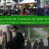 FOTOS & VíDEO: A Grande Festa de Chanuká no Bom Retiro, Centenas de pessoas participaram