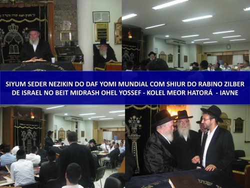 Fotos: Siyum Seder Nezikin do Daf Yomi Mundia no Kolel Meor Hatorá Iavne