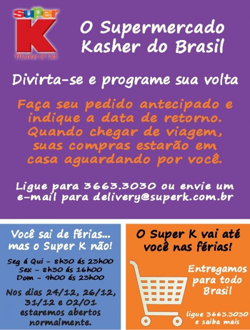 Volta de férias - divirta-se e programe sua volta com os pedidos antecipados do Super K com entrega para todo o Brasil