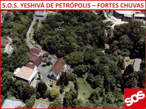 Campanha S.O.S. em prol da Yeshivá de Petrópolis - Destruição pelas fortes chuvas