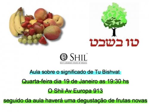 O Signficado de Tu Bishvat - Aula e degustação de frutas novas no O Shil