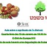 O Signficado de Tu Bishvat - Aula e degustação de frutas novas no O Shil