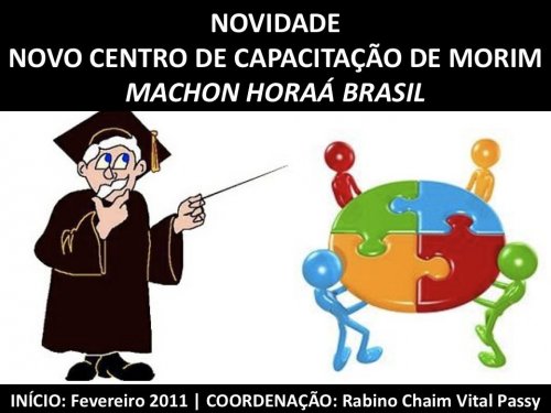 Novo Centro de Capacitação para Professores da Área Judaica no Brasil - Machon Horaá Brasil