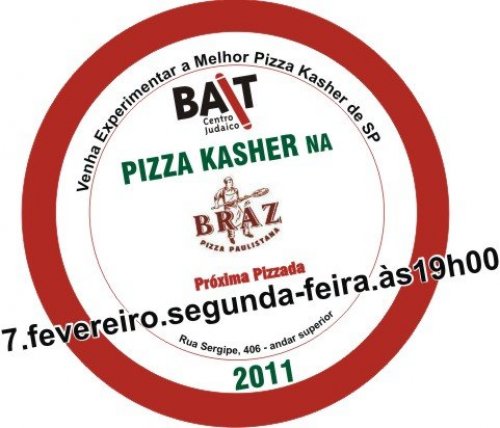 Pizza Braz versão Kasher - Fevereiro 2011