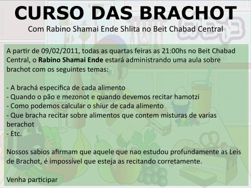 NOVO CURSO DAS BRACHOT com Rabino Shamai Ende Shlita