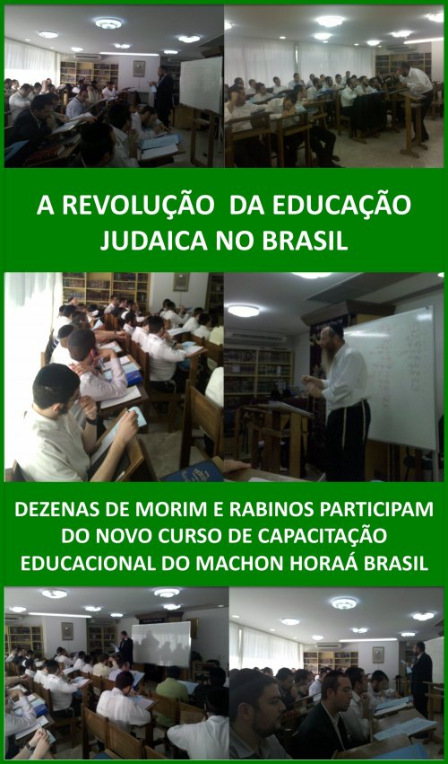 A Revolução da Educação Judaica no Brasil - Dezenas de Morim Participam do Machon Horaá Brasil - Centro de Capacitação de Educadores