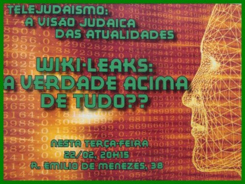 Wiki-Leaks: A Verdade Acima de Tudo?? - Telejudaismo: A Visão Judaica das Atualidades