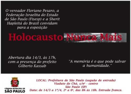 Visite a  Exposição “Holocausto Nunca Mais” no saguão da Prefeitura Municipal de São Paulo