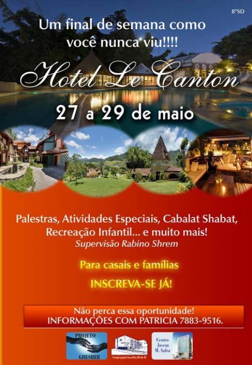 Final de Semana Kasher no Hotel Le Canton sob supervisão do Rabino Shrem para Jovens, Casais e Famílias