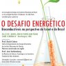 Economia: Especialistas discutem o desafio energético e os biocombústiveis na perspectiva de Israel e do Brasil