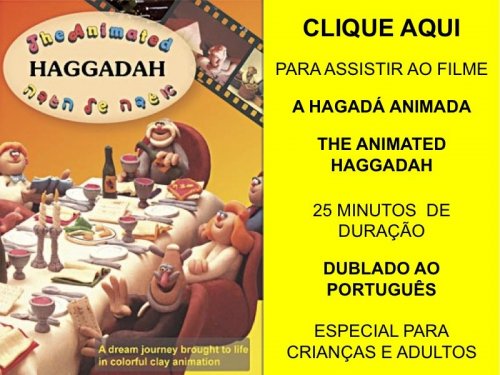 FILME DE PESSACH 2014: Video Infantil Judaico: A Hagadá de Pessach Animada - Dublado ao Português