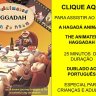 FILME DE PESSACH 2014: Video Infantil Judaico: A Hagadá de Pessach Animada - Dublado ao Português