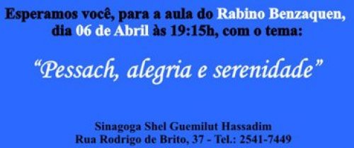 Palestra: Pessach, Alegria e Serenidade com o Rabino Benzaquen no Rio de Janeiro