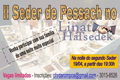 Segundo Seder de Pessach no Linat HaTsedek em Porto Alegre