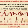 IMPORTANTE AO PÚBLICO: RIMON BISTRO DEIXA DE SER KASHER A PARTIR DESTA SEMANA | 17 DE MAIO DE 2011