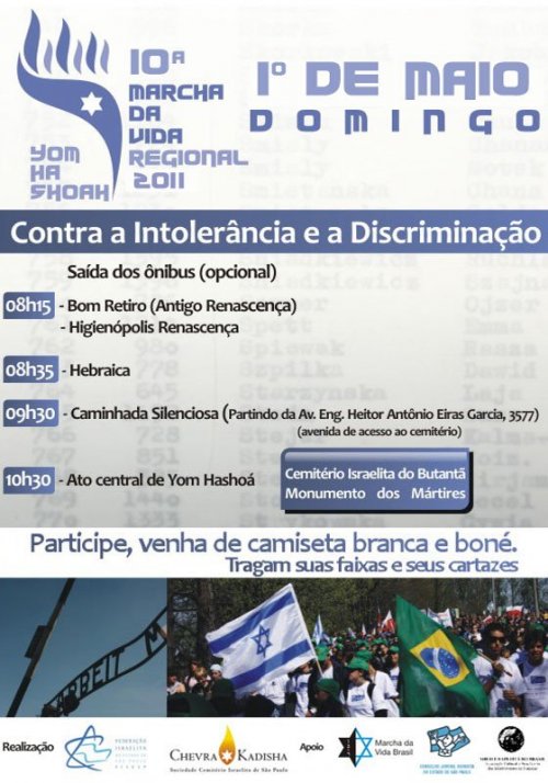 10ª MARCHA DA VIDA Regional contra a Intolerância e a Discriminação - YOM HASHOAH 2011