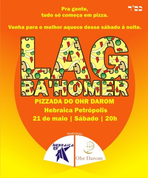 Pizzada de Lag Baomer do Ohr Darom e Hebraica Petrópolis RS em Porto Alegre