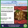 ULTIMOS MOMENTOS - GARANTA JÁ O SEU | GUEFILTEFISH URBANO: 40% OFF no NUR RESTAURANTE - CUPOM VÁLIDO ATÉ 31 DE AGOSTO DE 2011 | PROMOCÃO RELÂMPAGO - DESCONTOS JUDAICOS