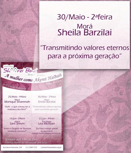 Transmitindo Valores Eternos Para a Próxima Geração" - Palestra com Morá Sheila Barzilai na Midrashá Shaarei Biná