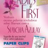 Ladies First - Palavras reveladoras sobre Shavuot 2011 para o público feminino com Simcha Azulay