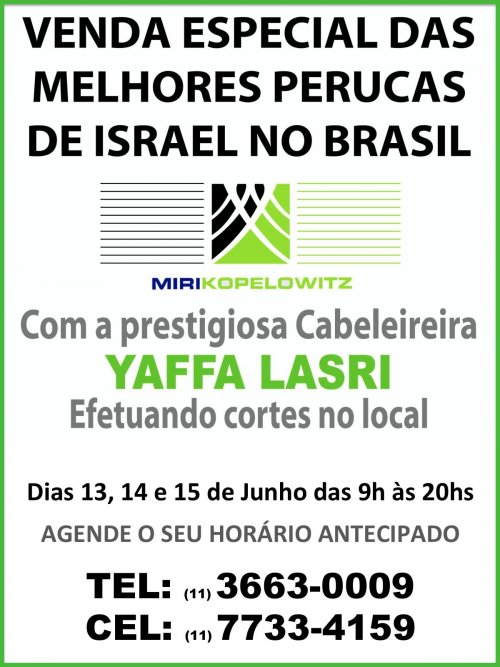 AGENDE A DATA | Venda Especial das Melhores Perucas de Israel no Brasil |13, 14 e 15 de Junho de 2011