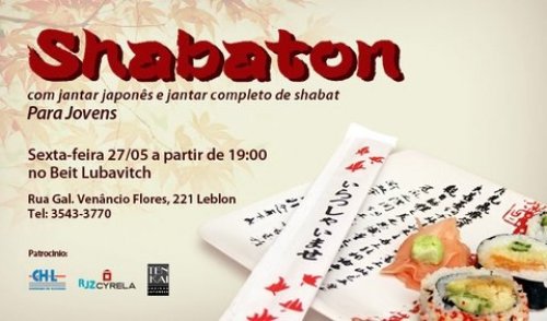 Shabaton com Jantar Japones completo de Shabat para Jovens no Beit Lubavitch Leblon