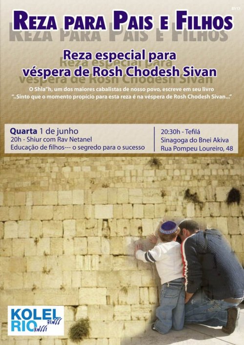 Reza para Pais e Filhos - especial para Véspera Rosh Sivan com Shiur no Kolel Rio