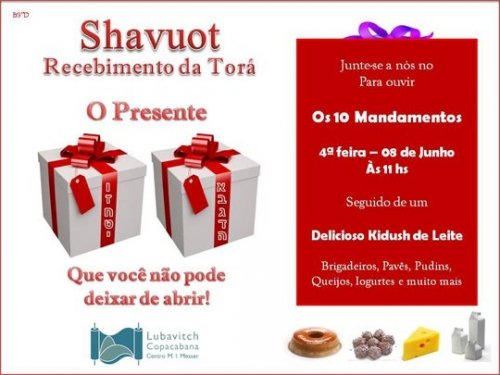 Shavuot 2011 no Beit Lubavitch Copacabana - Os 10 Mandamentos, O Recebimento da Torá