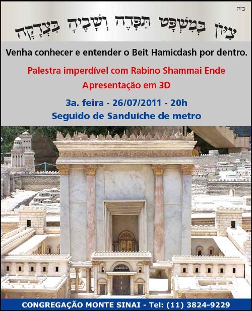 Apresentação do Beit Hamicdash em 3D com Palestra do Rabino Shamai Ende na Congregação Monte Sinai