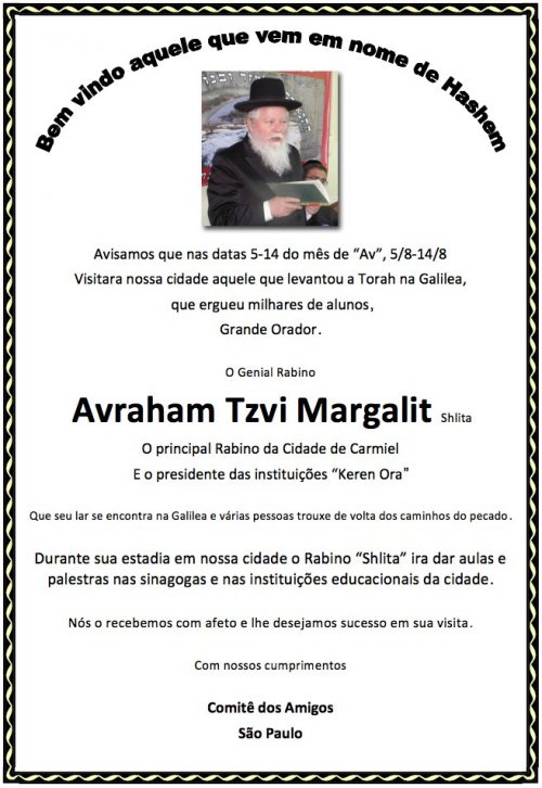 Visita do Rabino Avraham Tzvi Margalit Shlita da Cidade de Carmiel ao Brasil