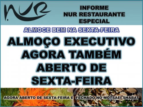 NUR Almoço Executivo agora também aberto na Sexta-feira