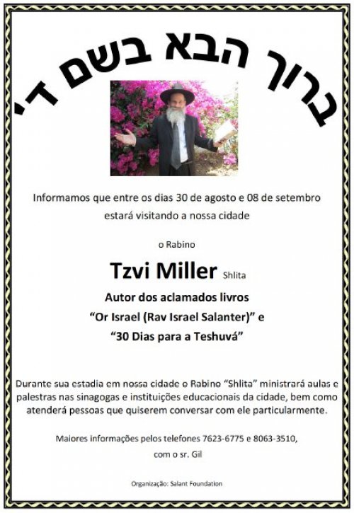 Visita ao Brasil do Rabino Tzvi Miller, Autor dos Livros Or Israel e 30 Dias para a Teshuvá