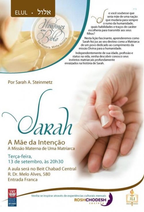 Heroinas da Biblia - Sarah - no Rosh Chodesh Society de ELUL 2011