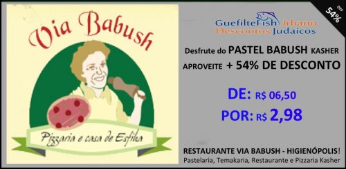 GUEFILTEFISH URBANO :: +54% DE DESCONTO ::  R$ 2,98 no PASTEL KASHER DA VIA BABUSH - HIGIENOPOLIS