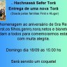 Hachnassá Sefer Torá - Entrega de uma Nova Torah no O Shil - Beit Chabad Itaim