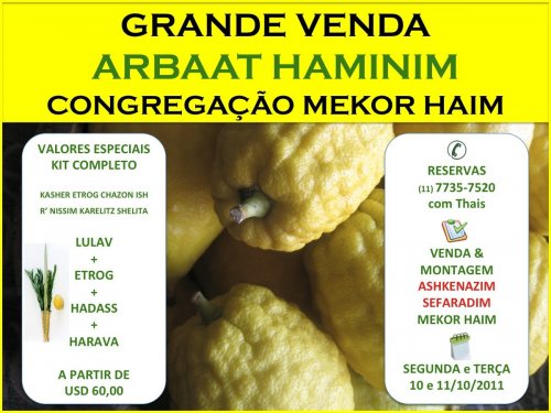 Grande Venda de ARBAAT HAMINIM na Congregação Mekor Haim